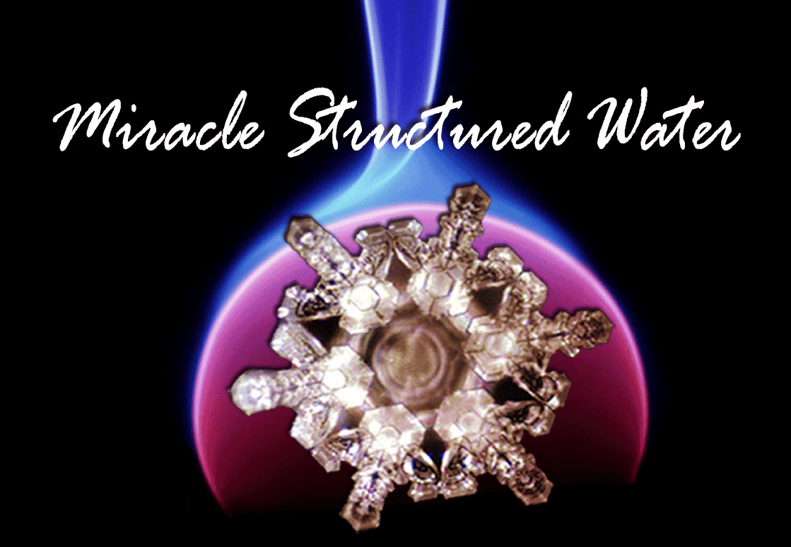 MIRACLE STRUCTURED WATER